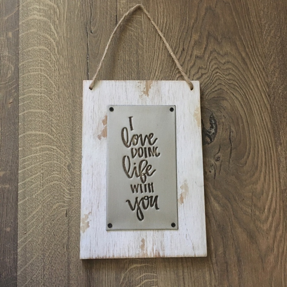 Love doing life with you rustic farmhouse hanging decor